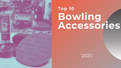 Top 10 Bowling Accessories from 2020