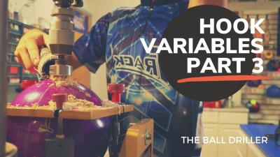 Hook Variables: Part 3 | The Ball Driller